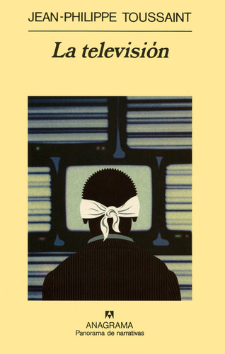 La Television: , De Toussaint, Jean-philippe., Vol. 1. Editorial Oceano, Tapa Pasta Dura, Edición 1 En Español, 1999