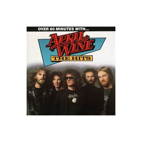 April Wine Hits Over 70 Minutes With Canada Import Cd Nuevo