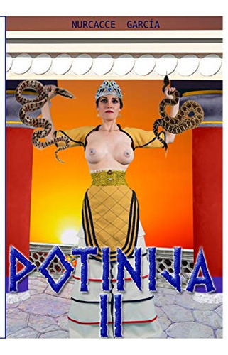 Potinija Ii: Olas Nuevas: Volume 2