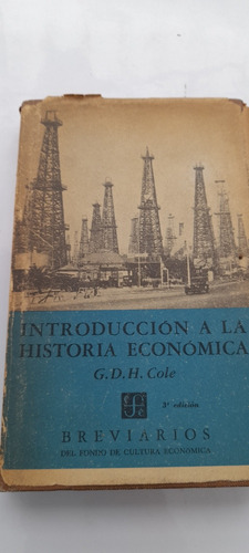 Introduccion A La Historia Economica De G D H Cole - Fce