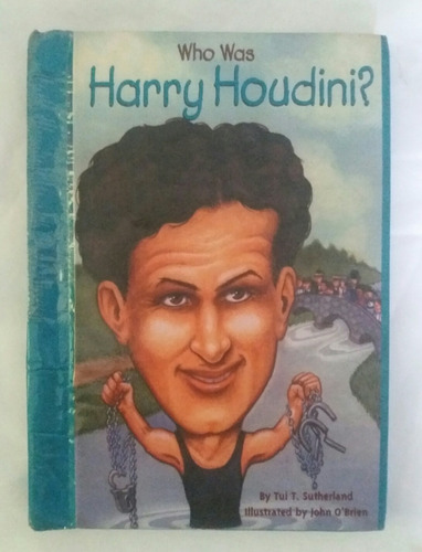 Harry Houdini Libro En Ingles Who Was Harry Houdini?