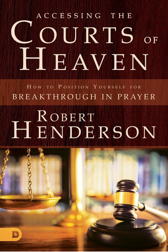 Libro Accessing The Courts Of Heaven-inglés