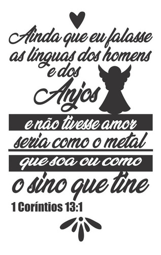 Adesivo Parede Frase Ainda Que Eu Falasse A Lingua Dos Anjos