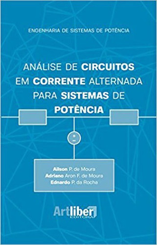 Analise De Circuitos Em Corrente Alternada Para Sistemas De