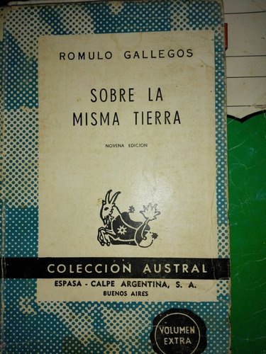 Sobre La Misma Tierra Rómulo Gallegos Texto