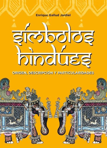 Simbolos Hindues . Origen , Descripcion Y Particularidades