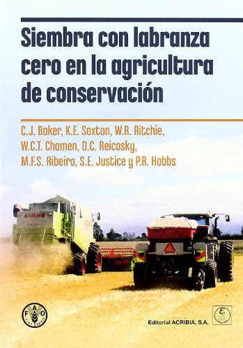 Libro Siembra Con Labranza Cero En La Agricultura De Conserv