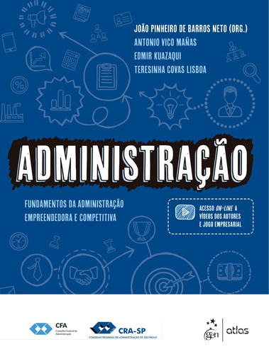 Administração - Fundamentos da Administração - Empreendedora e Competitiva, de Neto, João Pinheiro de Barros. Editora Atlas Ltda., capa mole em português, 2018