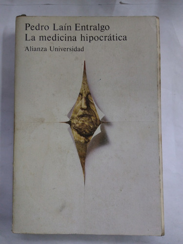 La Medicina Hipocrática - Pedro Laín Entralgo