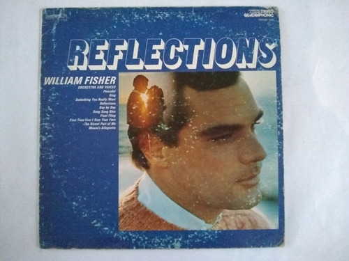 Lp Reflections William Fisher Orchestra And Voices Acetato