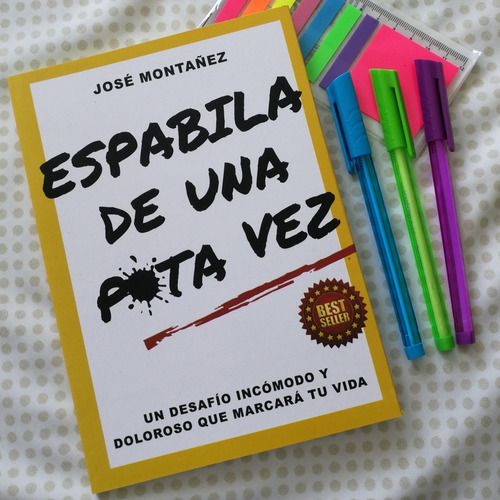 Espabila De Una Put Vez - Libro De José Montañez 