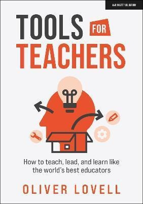 Libro Tools For Teachers: How To Teach, Lead, And Learn L...