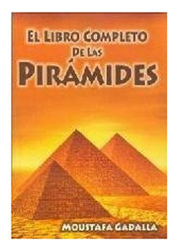 Libro Libro Completo De Las Piramides, El Lku
