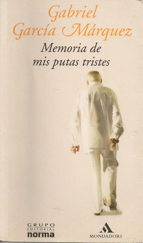 Memoria De Mis Putas Tristes (casi Nuevo) García Márquez