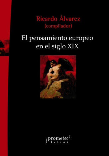 El Pensamiento Europeo En El Siglo Xix