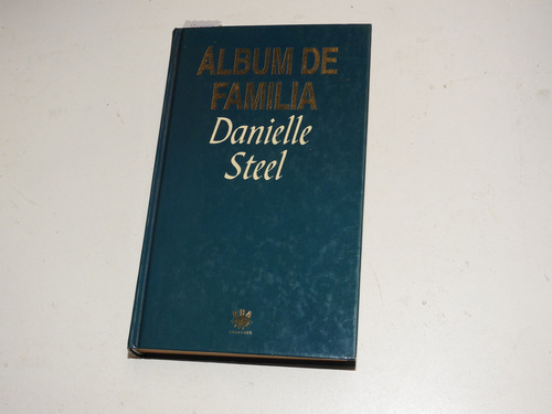 Album De Familia - Danielle Steel - L681