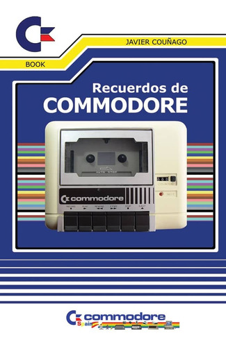 Recuerdos De Commodore - Couñago, Javier