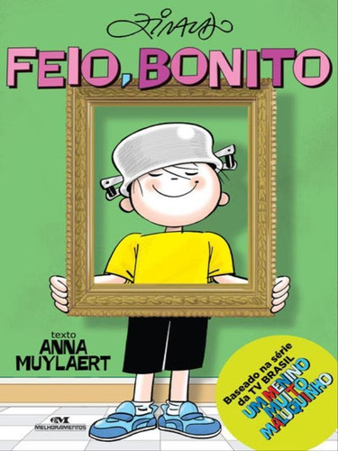 Feio, Bonito, de Ziraldo. Editora Melhoramentos, capa mole em português