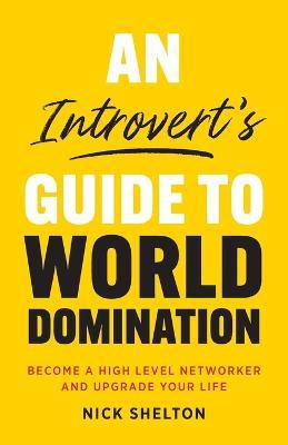 Libro An Introvert's Guide To World Domination : Become A...