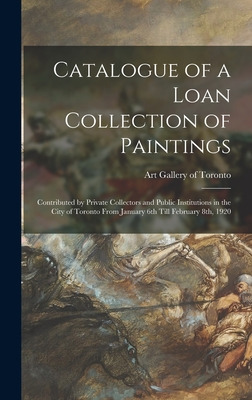 Libro Catalogue Of A Loan Collection Of Paintings: Contri...