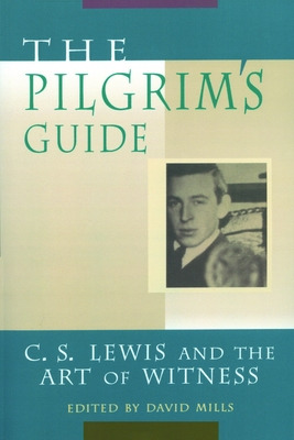 Libro The Pilgrim's Guide: C. S. Lewis And The Art Of Wit...