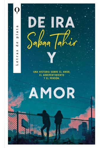 De Ira Y Amor - Sabaa Tahir
