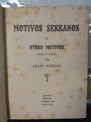Motivos Serranos Y Otros Motivos - Juan Burghi - Ed. Moen