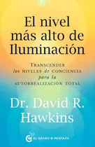 Comprar El Nivel Más Alto De Iluminación - Dr. David R. Hawkins