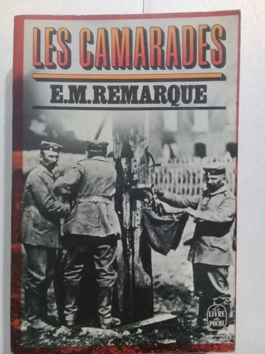Les Camarades - E. M. Remarque - Francés - 1970 -