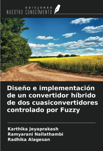 Libro: Diseño E Implementación De Un Convertidor Híbrido De