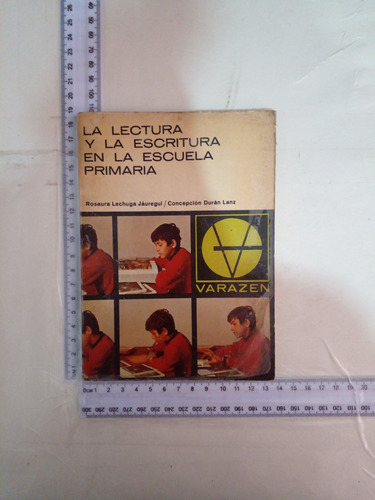 La Lectura Y La Escritura En La Escuela Primaria 