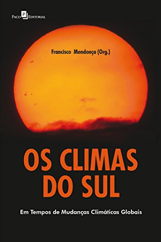 Libro Os Climas Do Sul Em Tempos De Mudanças Climáticas Glob