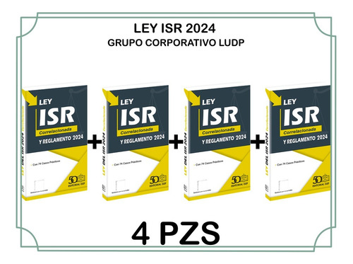 Ley Isr 2024 (4 Piezas)