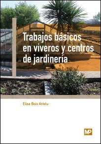 Libro Trabajos Bã¡sicos En Viveros Y Centros De Jardinerã­a