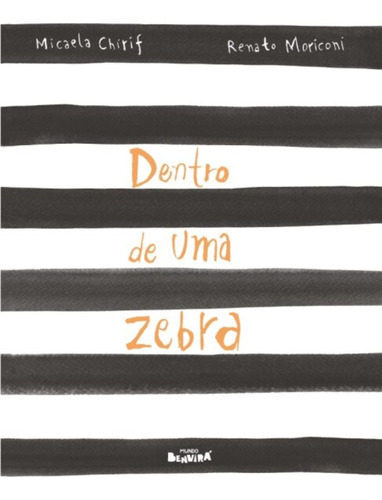 Dentro De Uma Zebra - 1ª Edição 2023