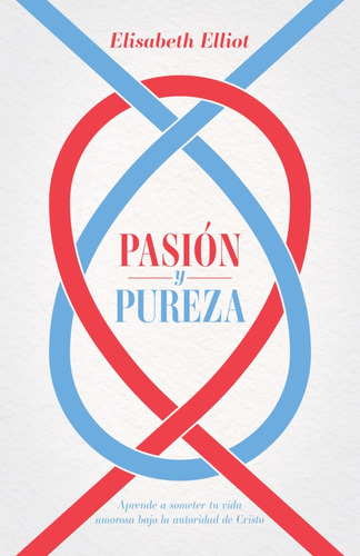 Pasion Y Pureza