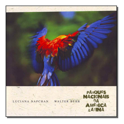 Libro Parques Nacionais Da America Latina Em Portugues De Be