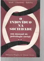 Comprar Livro Individuo Na Sociedade - Volume 1 - David Krech u002F Richard S. Crutchfield u002F Egerton L. [1975]