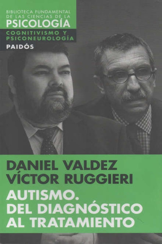 Livro Autismo: Del Diagnostico Al Tratamiento - Daniel Valdez, Victor Ruggieri [2015]