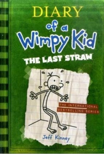 Diary Of A Wimpy Kid #3:the Last Straw (pb) - Jeff Kinney