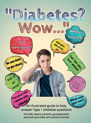 Libro Diabetes? Wow: An Illustrated Guide To Help Answer ...