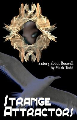 Libro Strange Attractors: A Story About Roswell - Todd, M...
