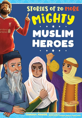 Libro: Stories Of 20 More Mighty Muslim Heroes (mighty Musli