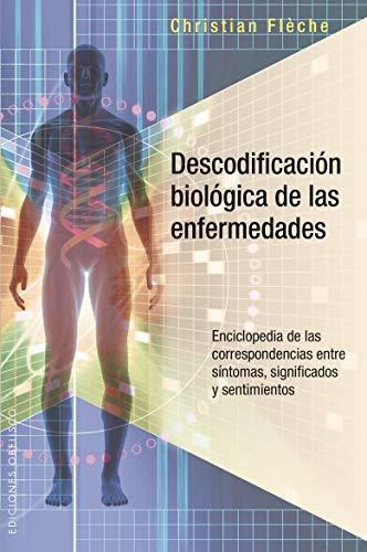 Descodificación Biológica De Las Enfermedades: Enciclopedia