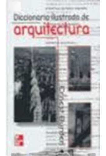 Diccionario Ilustrado De Arquitectura