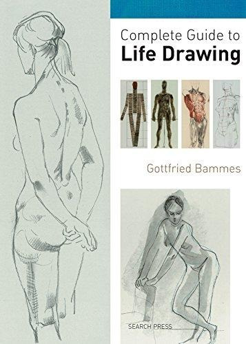 Complete Guide To Life Drawing, De Gottfried Bammes. Editorial Search Press Ltd, Tapa Blanda En Inglés