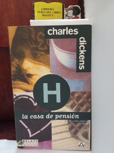 Cuentos - La Casa De Pensión - Charles Dickens - Lit Inglesa