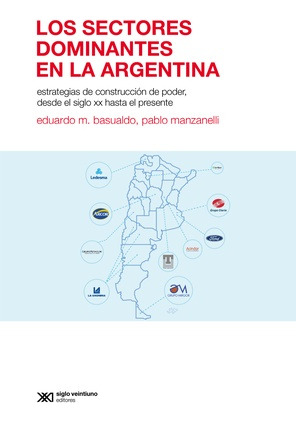 Sectores Dominantes En La Argentina   Los - Sectores