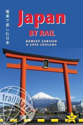 Libro Japan By Rail : Includes Rail Route Guide And 30 Ci...