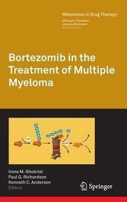 Bortezomib In The Treatment Of Multiple Myeloma - Kenneth...